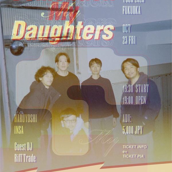 COMEBACK MY DAUGHTERS "SPELLBOUND TOUR 2026"