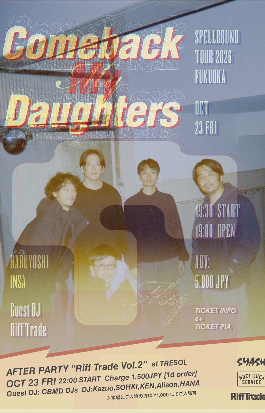 COMEBACK MY DAUGHTERS "SPELLBOUND TOUR 2026"